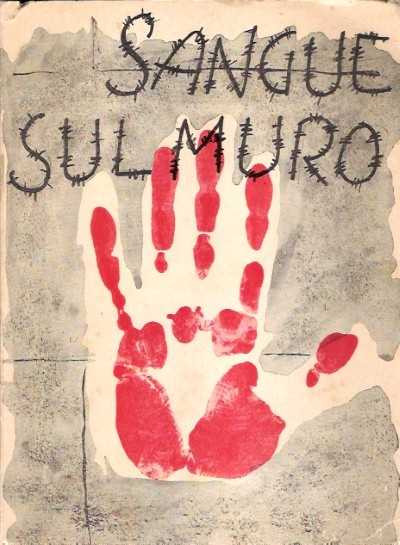 Sangue sul muro (libro bianco su berlino)