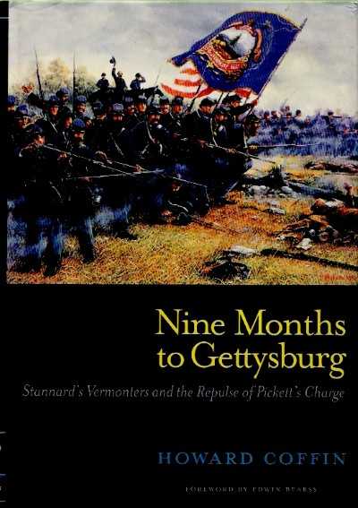 Nine month to gettysburg stannard’s vermonters