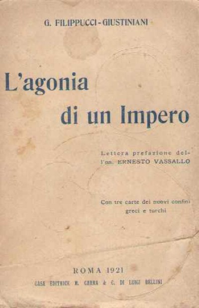 L’agonia di un impero (con tre carte dei nuovi confini greci e turchi)