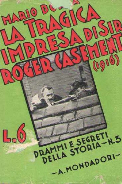 La tragica impresa di sir roger casement (1916)