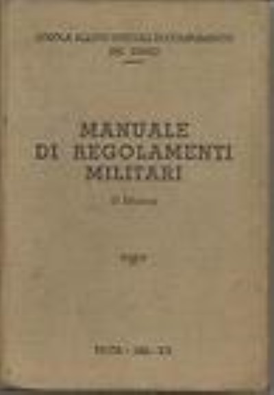 Manuale dei regolamenti militari