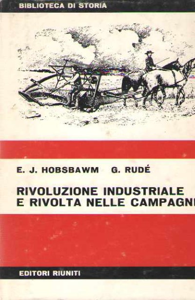 Rivoluzione industriale e rivolta nelle campagne