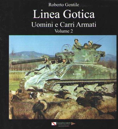 Linea gotica. uomini e carri armati volume 2