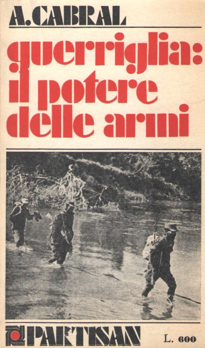 Guerriglia: il potere delle armi