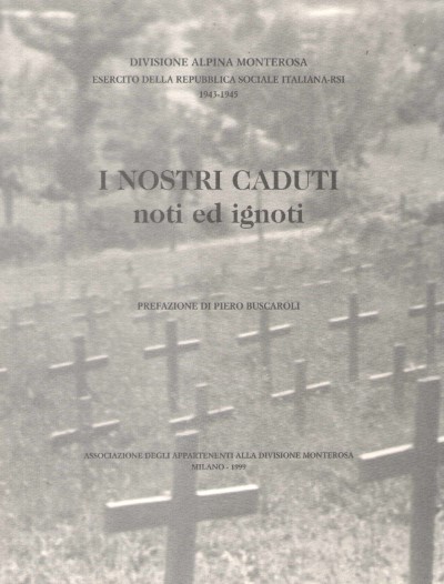 I nostri caduti noti ed ignoti