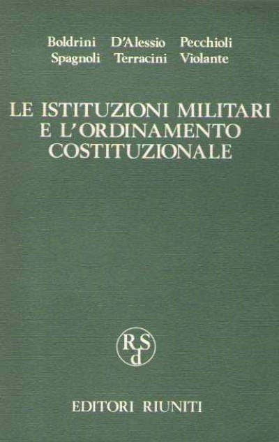 Le istituzioni militari e l’ordinamento costituzionale