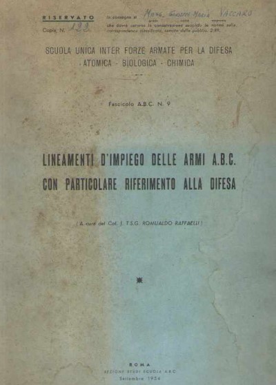 Lineamenti d’impiego delle armi a.b.c. con particolare riferimento alla difesa (riservato copia 128)