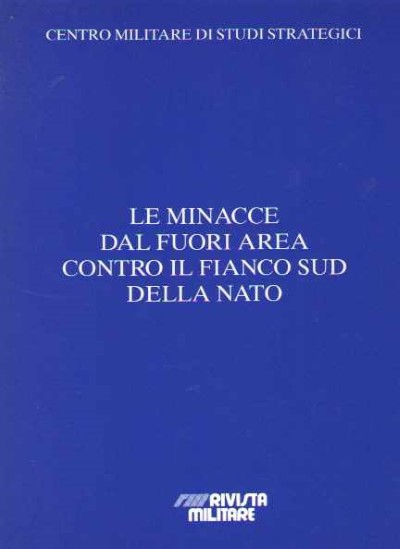 Le minacce dal fuori area contro il fianco sud della nato