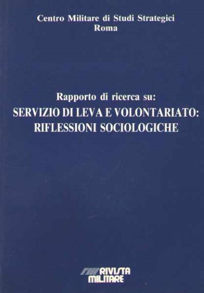 Servizio di leva  e volontariato: riflessioni sociologiche