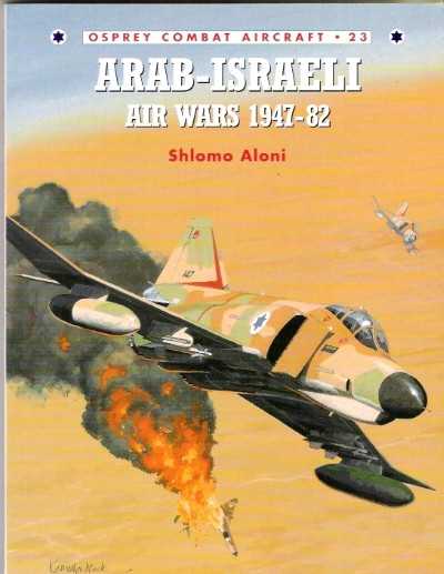 Ca23 arab-israeli air wars 1947-82