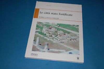 Le citta’ stato fortificate