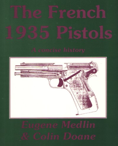 The french 1935 pistols: a concise history