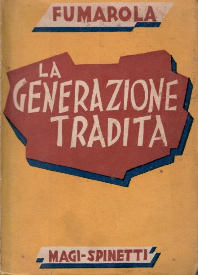 La generazione tradita