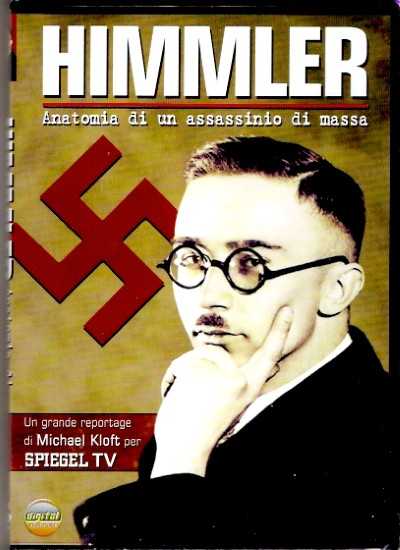 Himmler anatomia di un assassinio di massa