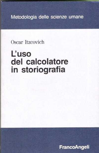 L’uso dela calcolatore in storiografia