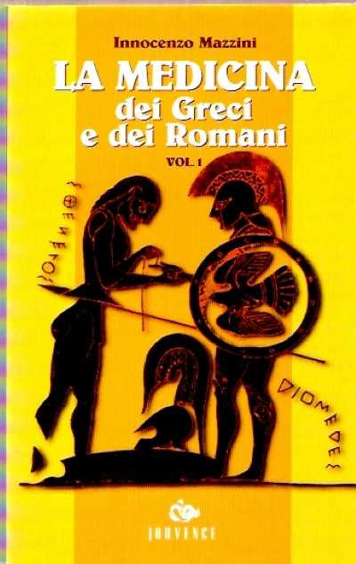 La medicina dei greci e dei romani vol 1-2