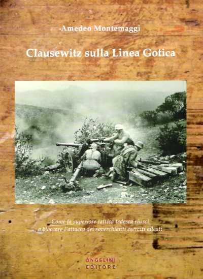 Clausewitz sulla linea gotica