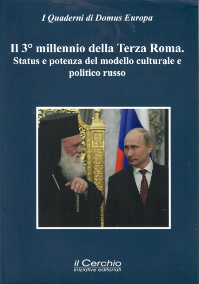 Il 3° millennio della terza roma