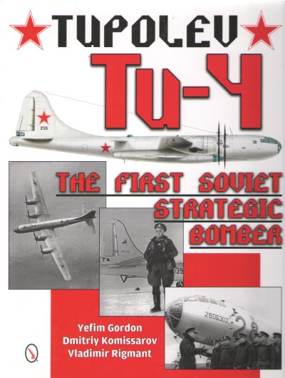 Tupolev tu-4. the first soviet strategic bomber