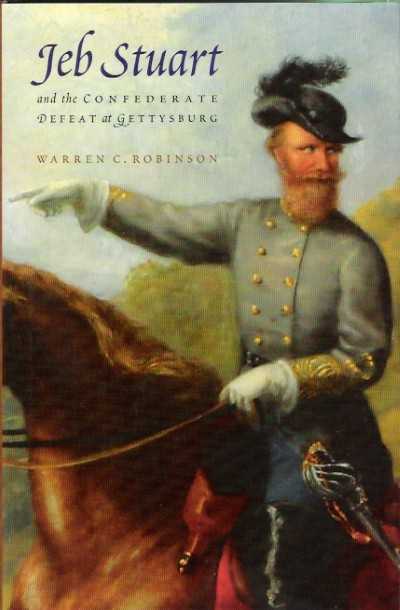 Jeb stuart and the confederate defeat at gettysbur