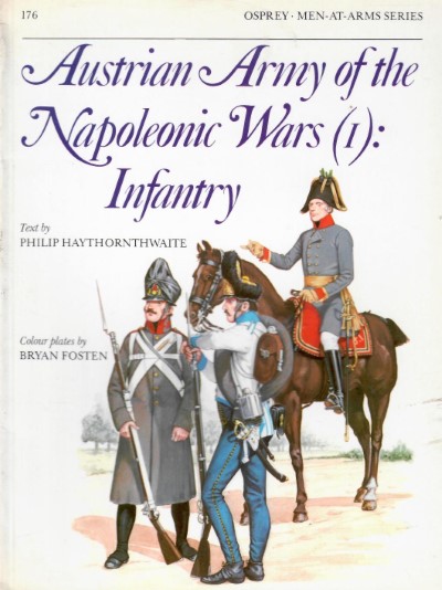 Maa176 austrian army of the napoleonic wars (i): infantry