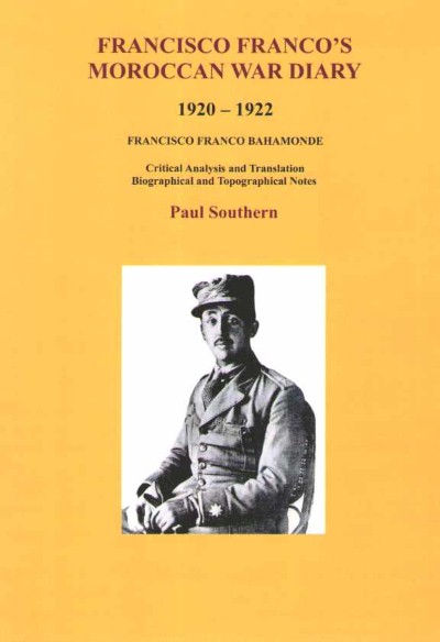 Francisco franco’s moroccan war diary 1920-1922