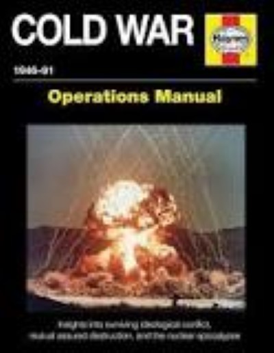 Cold war 1946 to 1991: operation manual