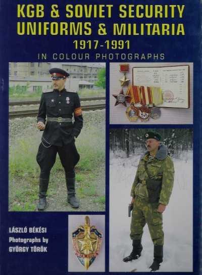 Kgb & soviet security uniforms & militaria 1917-1991