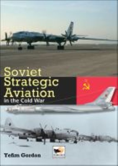 Soviet strategic aviation in the cold war