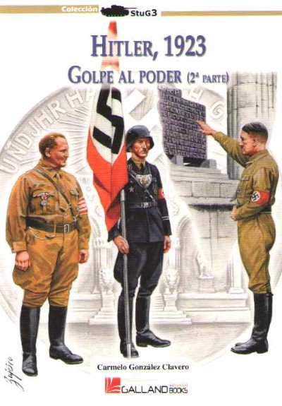 Hitler, 1923 golpe al poder (2a parte)