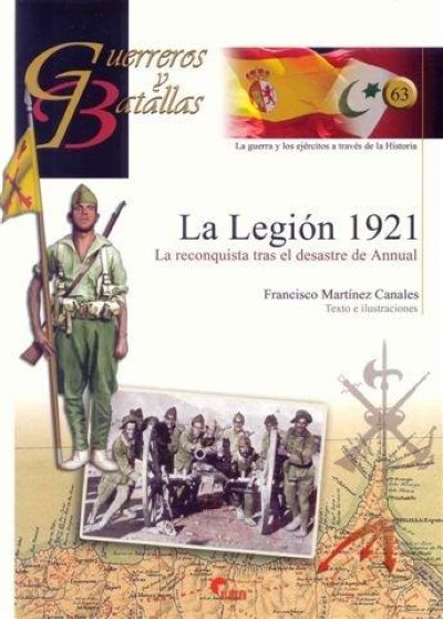 La legion 1921. la reconquista tras el disastre de annual