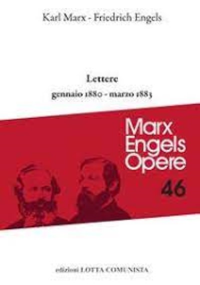 Lettere gennaio 1880-marzo 1883 (marx- engels opere n. 46)