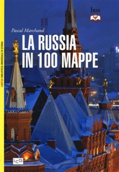 La russia in 100 mappe