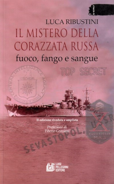 Il mistero della corazzata russa. fuoco, fango e sangue (iia edizione)