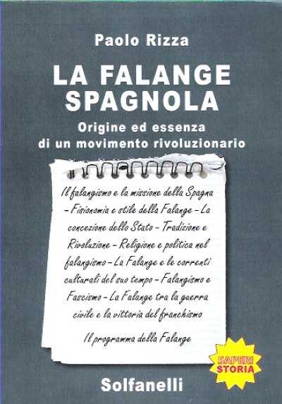 La falange spagnola. origine ed essenza di un movimento rivoluzionario