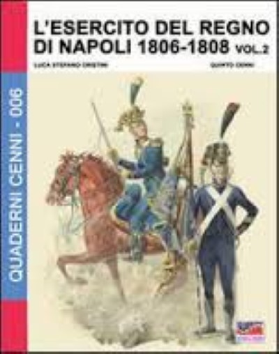 L’esercito del regno di napoli (1806-1808) vol.2