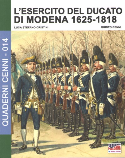 L’esercito del ducato di modena 1625-1818