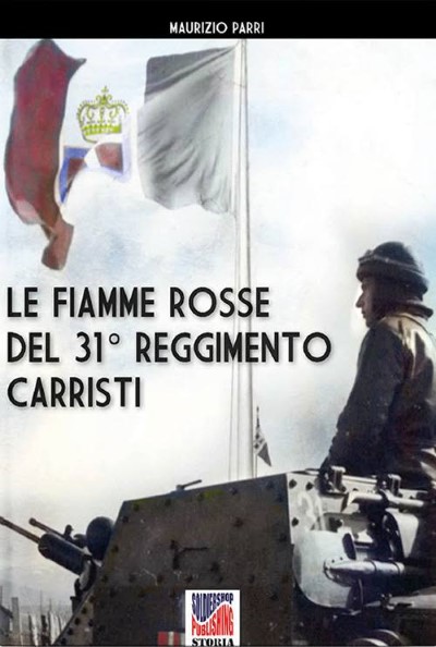 Le fiamme rosse del 31° reggimento carristi