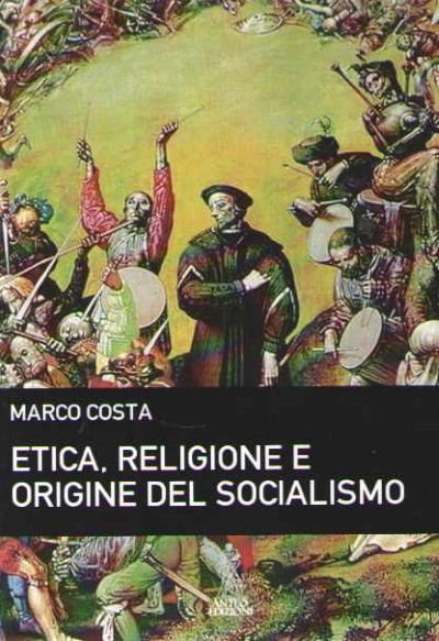 Etica, religione e origine del socialismo