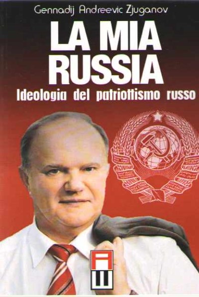 La mia russia. ideologia del patriottismo russo