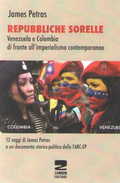 Repubbliche sorelle. venezuela e colombia di fronte all’imperialismo contemporaneo