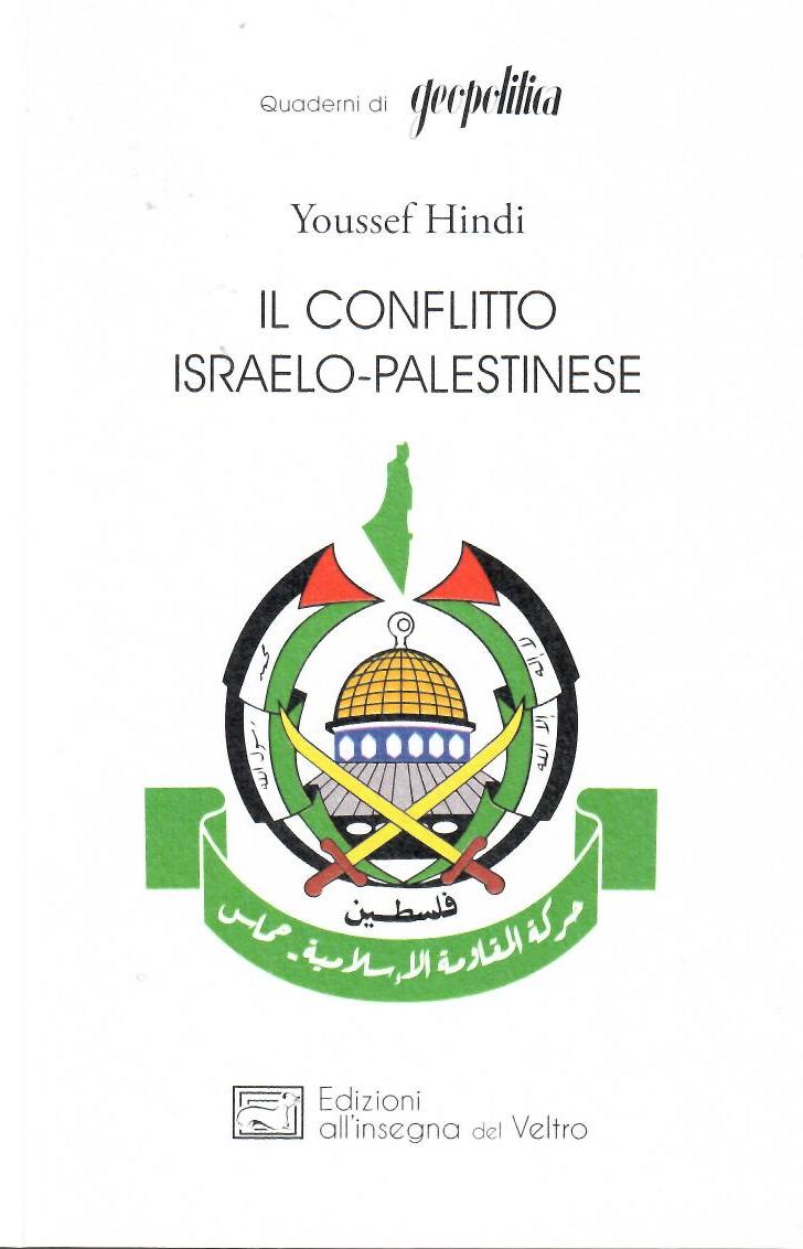 Il conflitto Israelo-Palestinese