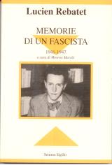 Memorie di un Fascista 1941-1947