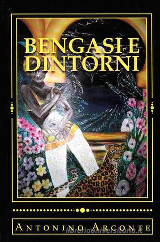 L’ultima missione. Bengasi e dintorni