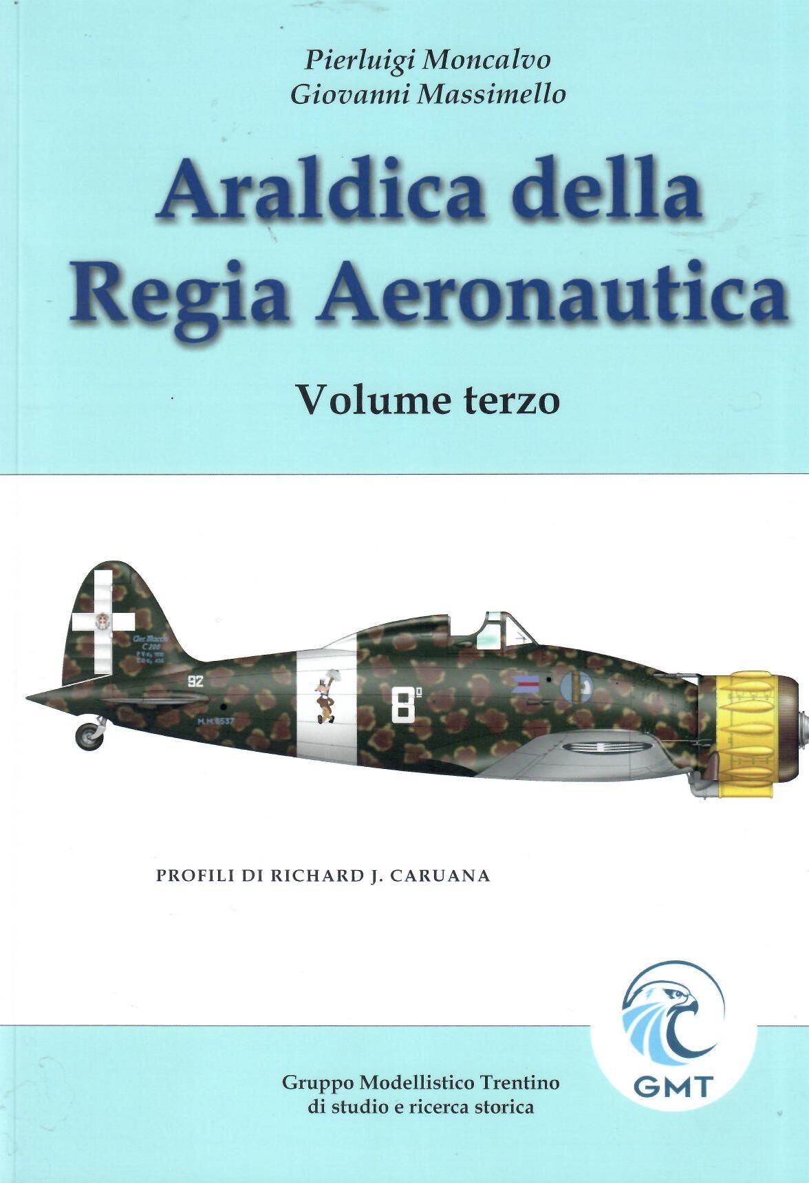 Araldica della Regia Aeronautica volume terzo